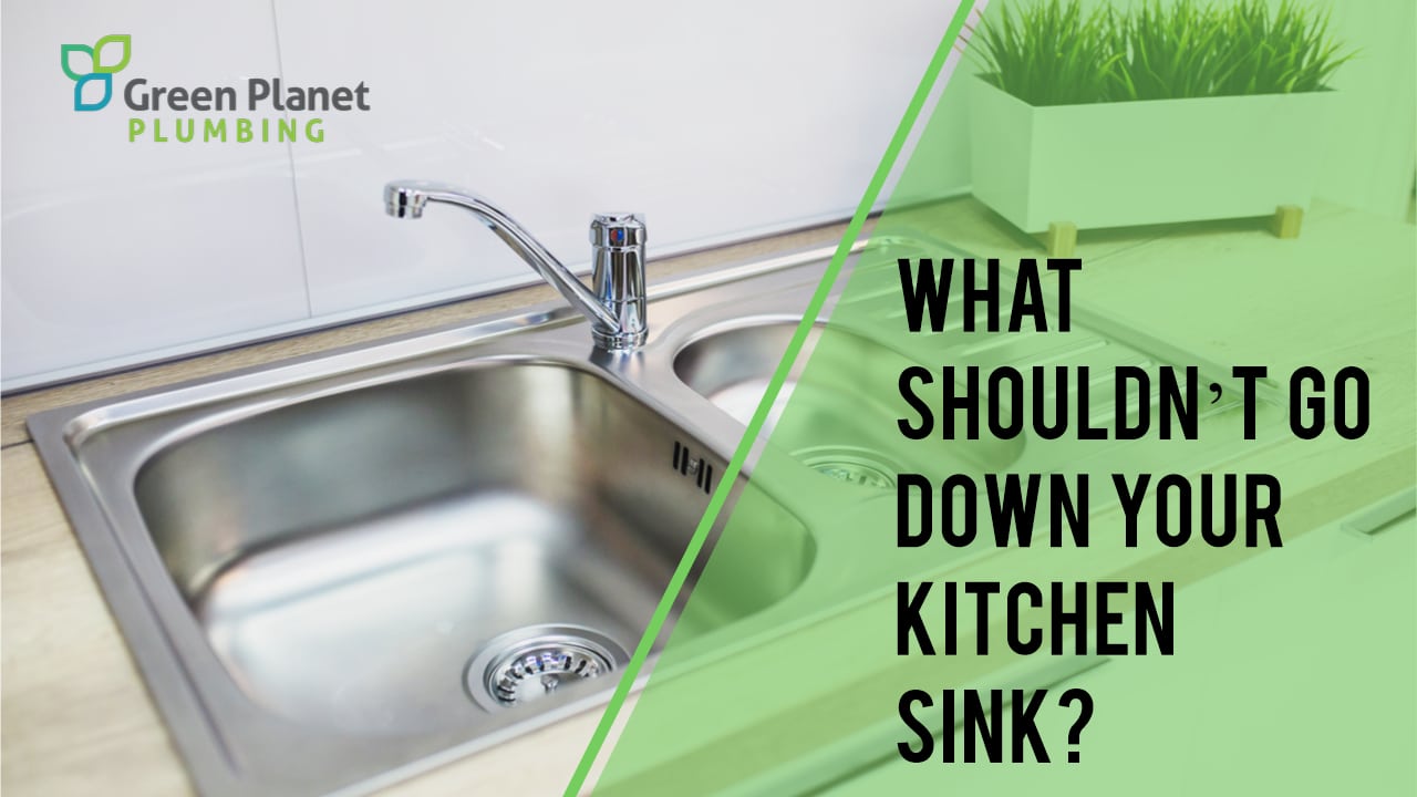 What Shouldn’t Go Down Your Kitchen Sink?