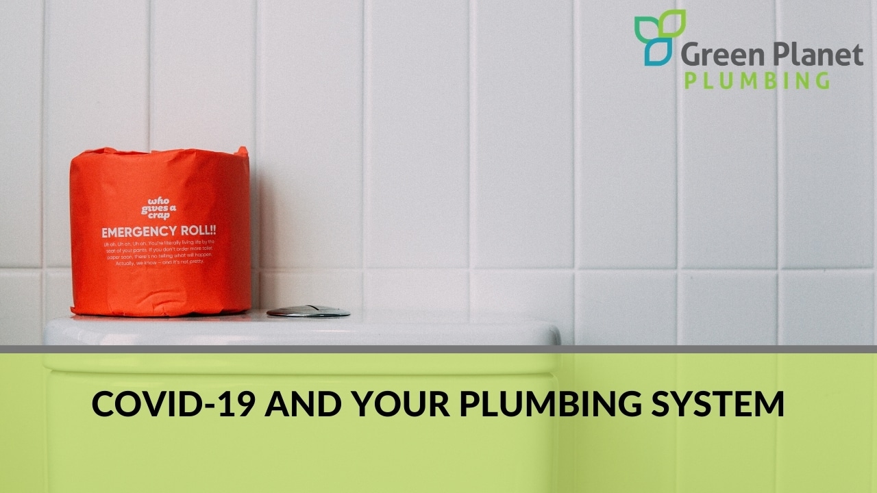 COVID-19 and Your Plumbing System