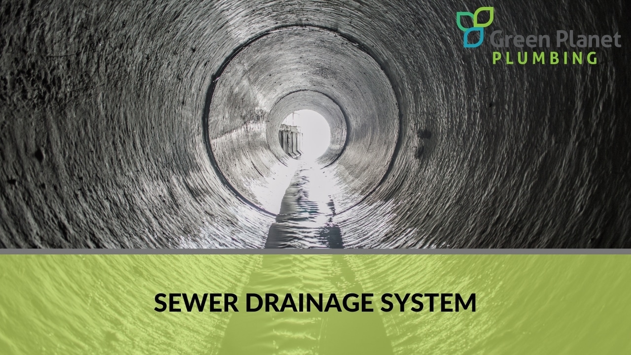 Sewer Drainage System