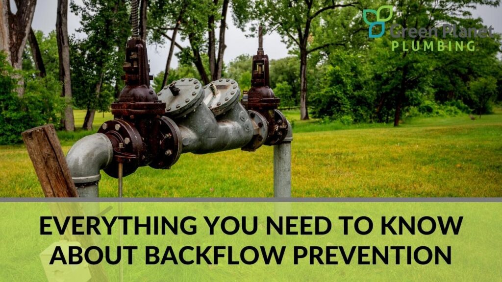 Everything You Need to Know About Backflow Prevention