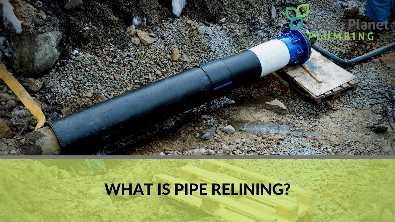What is pipe relining