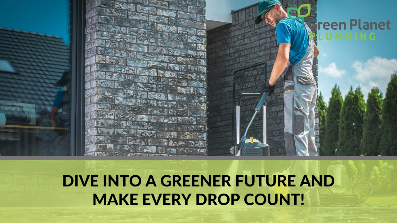 Dive into a greener future and make every drop count!